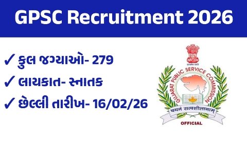 GPSC Recruitment 2026 – Apply Online for 279 Class 1 & Class 2 Government Posts