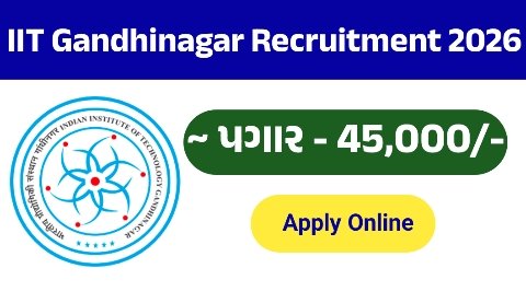 IIT Gandhinagar Recruitment 2026