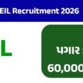 EIL Recruitment 2026: 61 જગ્યાઓ માટે ભરતી, પગાર ₹2.40 લાખ સુધી, ઓનલાઈન અરજી