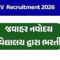 Jawahar Navodaya Vidyalaya Banaskantha Recruitment 2026: JNVમાં વિવિધ પોસ્ટ માટે Walk-in Interview